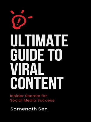 cover image of The Ultimate Guide to Viral Content